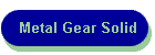 Metal Gear Solid