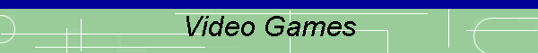 Video Games