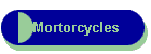 Mortorcycles