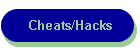 Cheats/Hacks